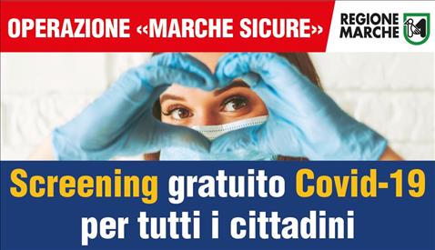 Marche Sicure, i dati della seconda giornata di screening