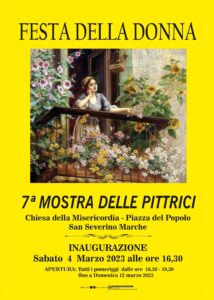 Inaugurata sabato scorso a San Severino Marche, nell’ex chiesa di Santa Maria della Misericordia in piazza Del Popolo, la Mostra delle pittrici che anticipa di qualche giorno la Festa della donna. La mostra è alla settima edizione e, come da tradizione, celebra la creatività femminile. Partita con una ventina di artiste, nella prima edizione, oggi è arrivata a contarne più di quaranta. L’iniziativa è promossa dall’associazione Del Colle di Colleluce e organizzata dall’instancabile Serenella Eugeni. La mostra è aperta tutti i giorni dalle ore 16,30 alle 19,30 fino a domenica 12 marzo. L’evento inaugurale ha visto la partecipazione del sindaco di San Severino Marche Rosa Piermattei, e del vice sindaco e assessore alla Cultura Vanna Bianconi. Ritratti, panorami e paesaggi, nature vive e morte compongono collettiva, che ospita in via del tutto eccezionale anche le sculture di Fabrizio Savi, settempedano che alla donna ha dedicato due sue meravigliose creazioni. Negli spazi in piazza Del Popolo sono esposti i lavori delle pittrici settempedane Adriana Antonini, Fiorella Biondi, Laura Bartolacci, Giulia Bellini, Inge Bathelt, Maria Teresa Cristini, Milvia Catena, Martina Cochi, Anna Palma Conforti, Angelica Dignani, Eliana Della Mora, Anna Evangelisti, Alba Frezzini Crognali, Ginevra Fiori, Simona Giachetta, Barbara Giorgi, Genny Iachetta, Clara Lucarini, Nunzia Lorenzini, Maria Luisa Lacchè, Michela Melchiorri, Maria Paola Marconi, Shura Oyarce, Clara Paciaroni, Samuela Rotili, Laura Tombesi, Anna Maria Valenti e Maria Ersilia Valentini. Con loro anche le pittrici Maria Luisa Belli di Passo di Treia, Monica Conforti di Tolentino, Tiziana Cameli di Pieve Torina, Claudia Del Curto di Fano, Gabriella Gattari di Tolentino, Serenella Gregorio di Isernia, Andrea Jager di Passo di Treia, Silva Monaco di Pesaro, Silvana Rossi di Fano e Susi Rastelli di Montecassiano.