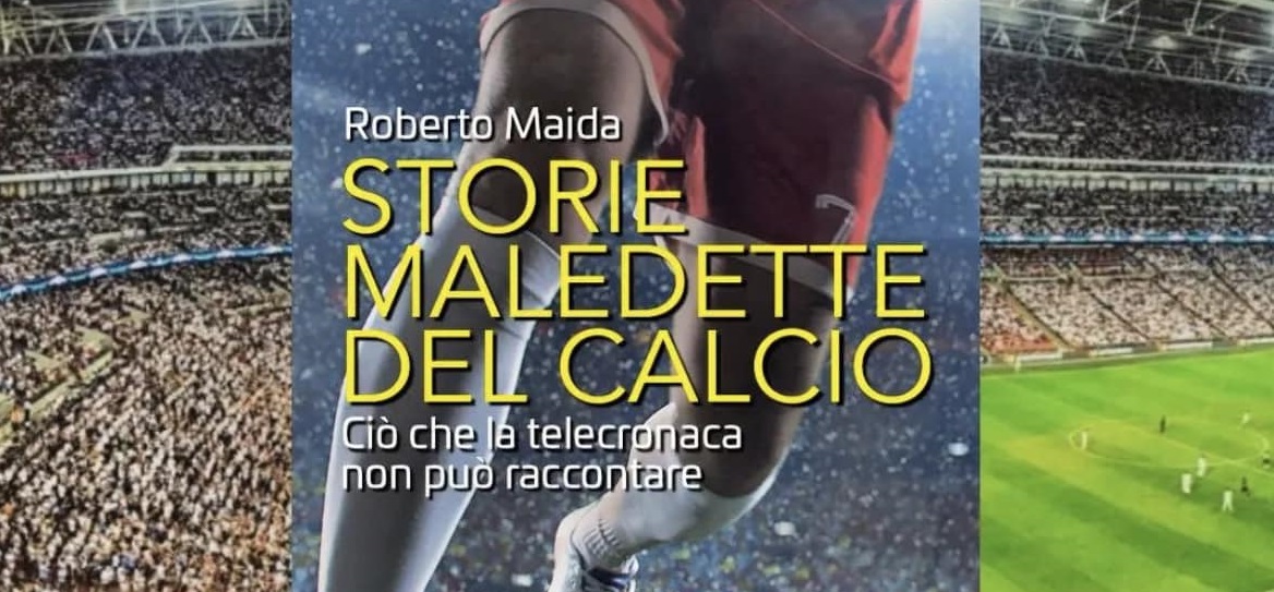 Morrovalle, Roberto Maida presenta “Storie maledette del calcio”