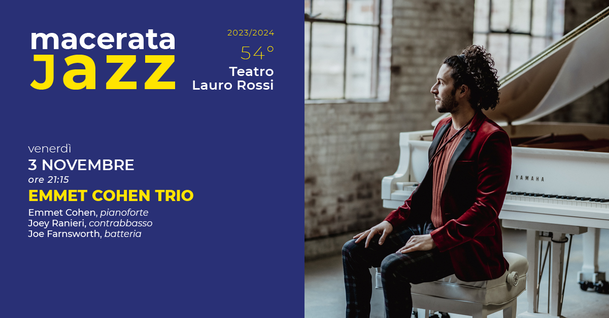 Macerata Jazz, il trio del pianista Emmet Cohen al Lauro Rossi