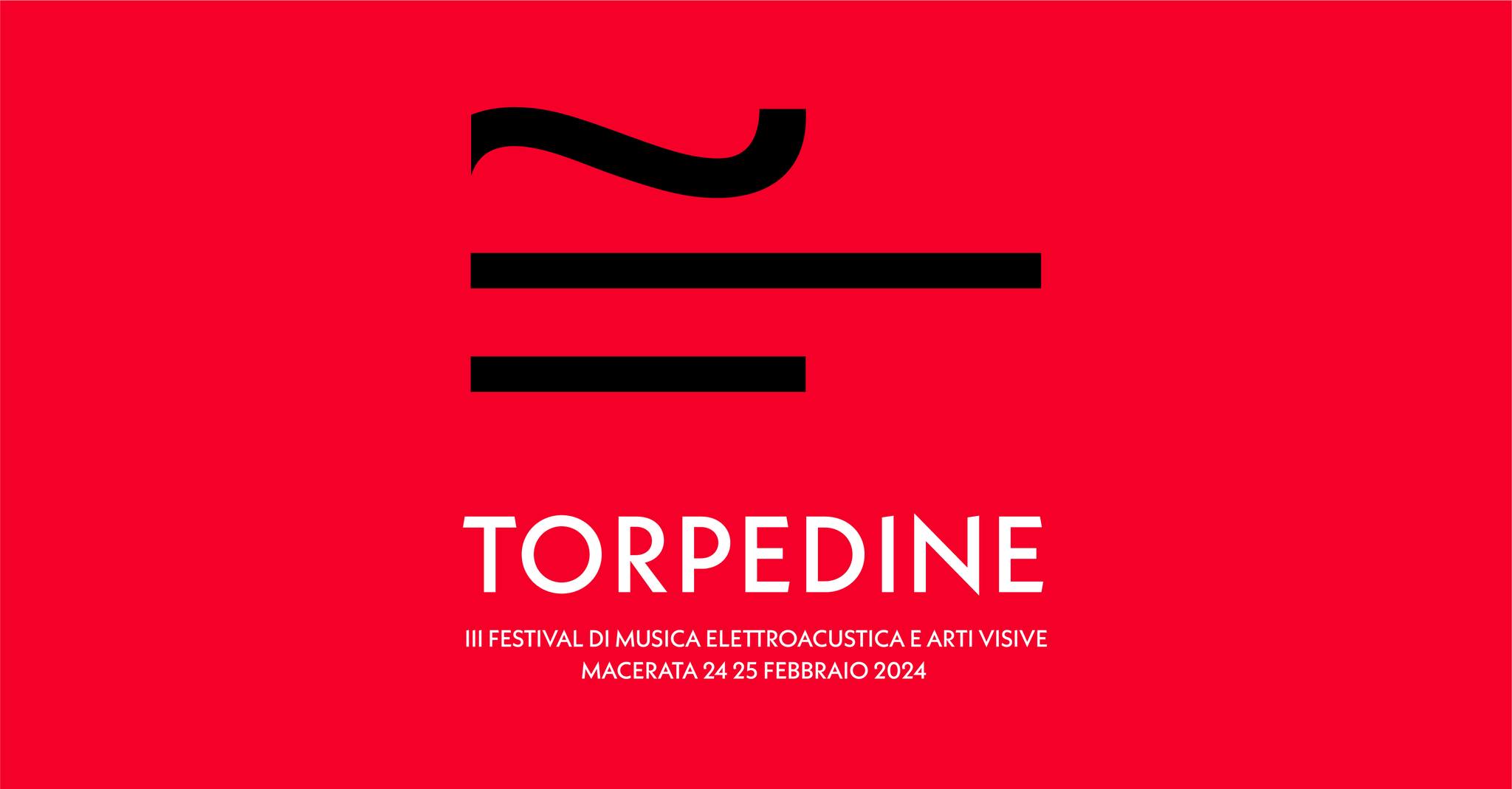 Torpedine, festival di musica elettroacustica e arti visive a Macerata